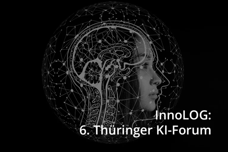 InnoLOG: 6. Thüringer KI-Forum